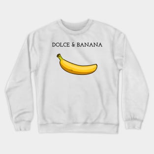 DOLCE & BANANA Crewneck Sweatshirt